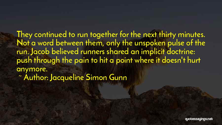 Runners Quotes By Jacqueline Simon Gunn