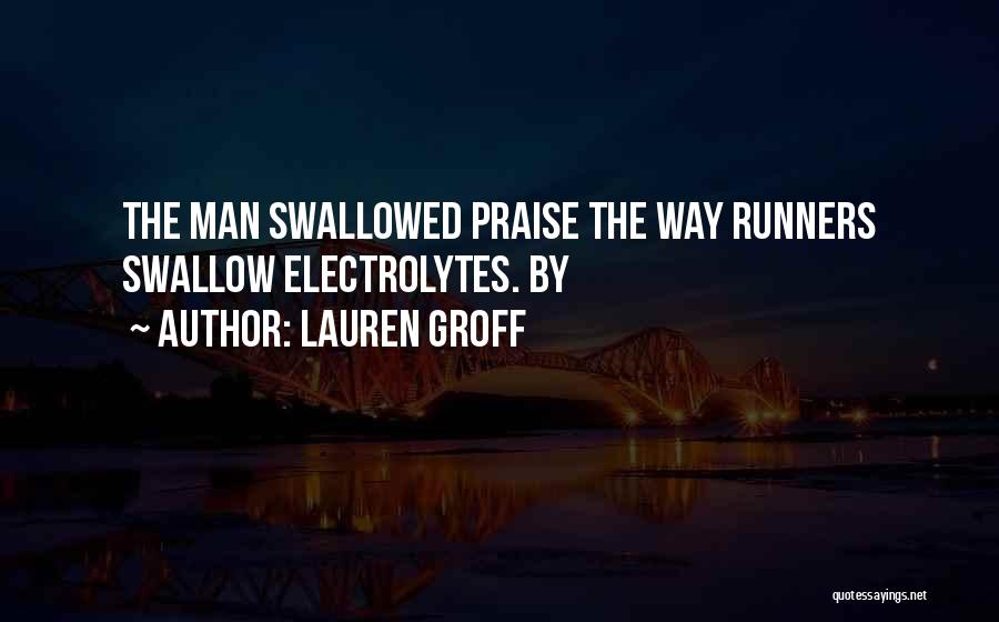 Runners Quotes By Lauren Groff