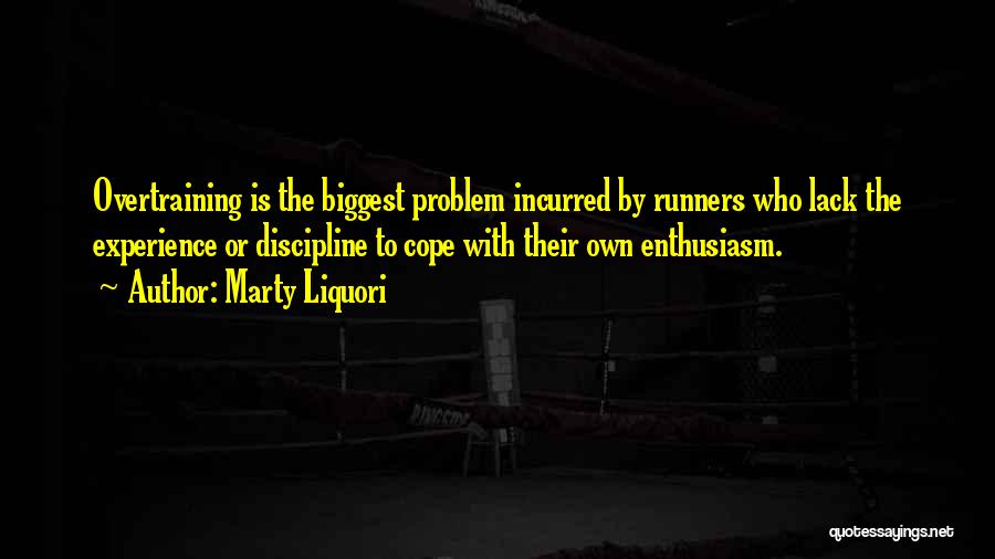 Runners Quotes By Marty Liquori