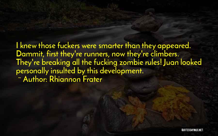 Runners Quotes By Rhiannon Frater