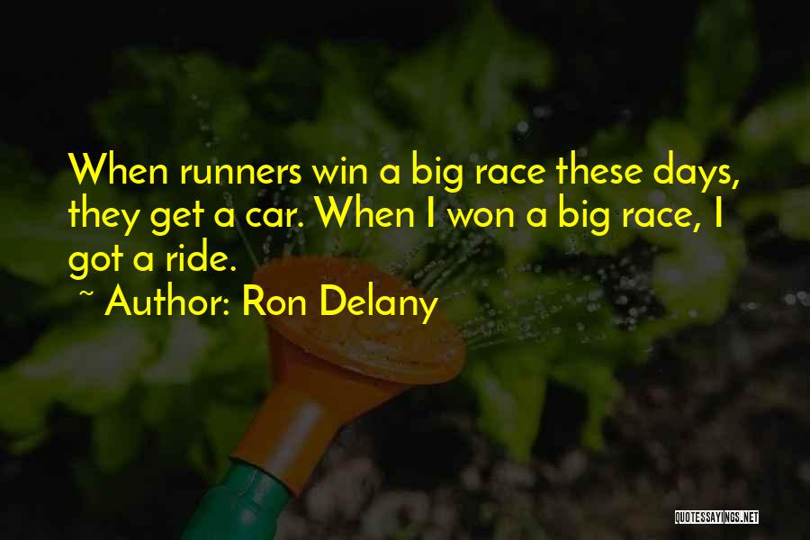 Runners Quotes By Ron Delany