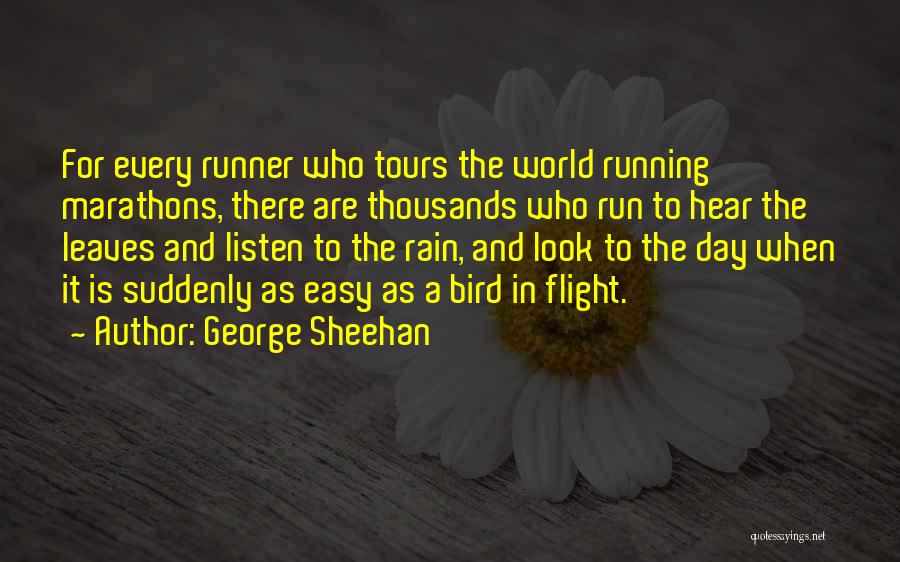 Runner's World Running Quotes By George Sheehan
