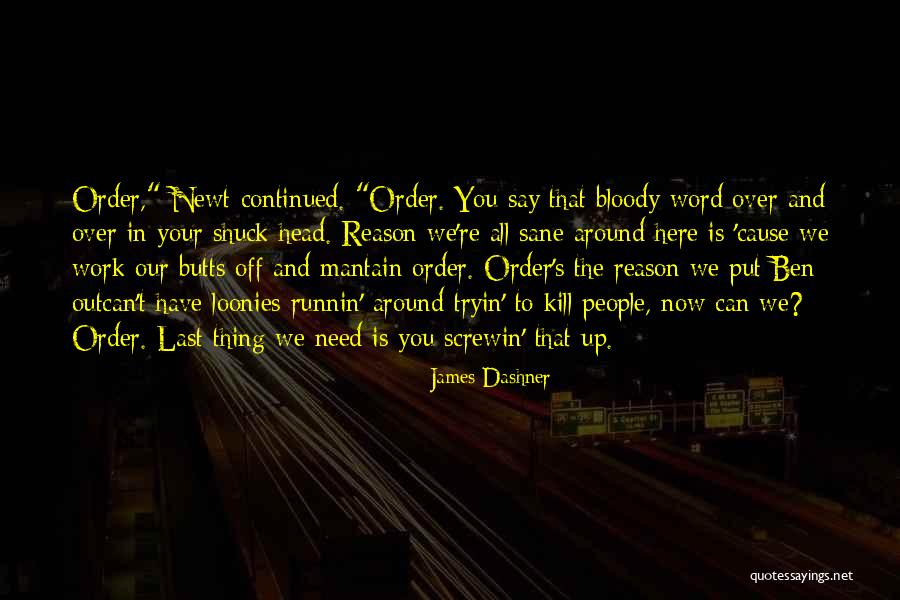 Runnin Quotes By James Dashner Runnin Quotes By James Dashner