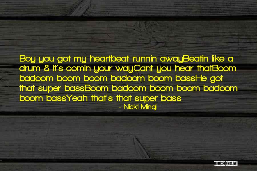 Runnin Quotes By Nicki Minaj Runnin Quotes By Nicki Minaj