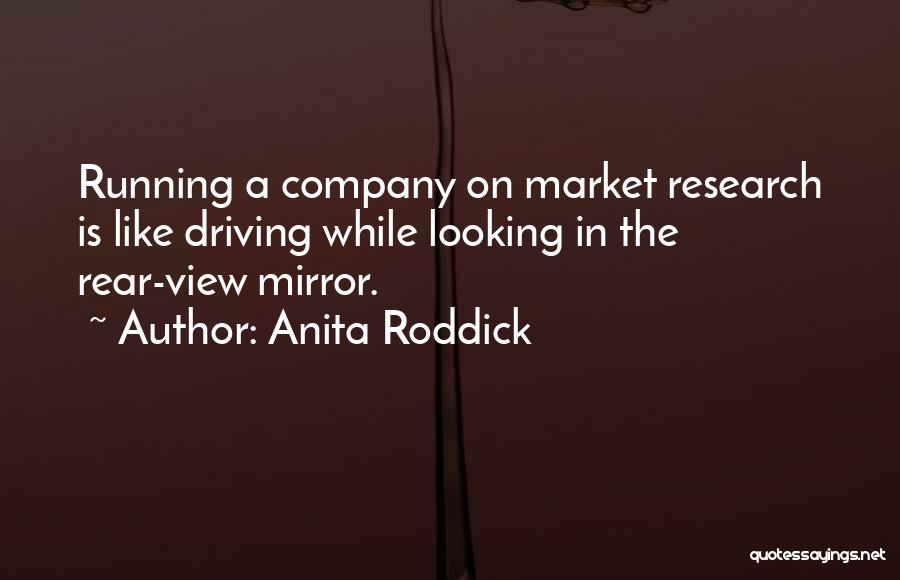 Running A Company Quotes By Anita Roddick