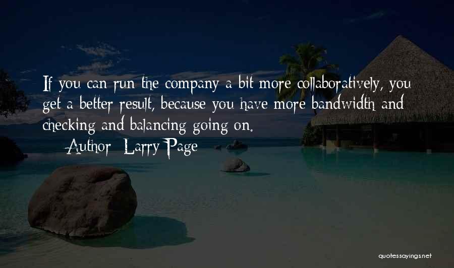 Running A Company Quotes By Larry Page