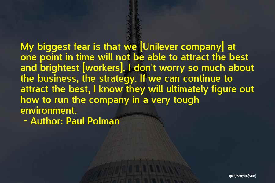 Running A Company Quotes By Paul Polman