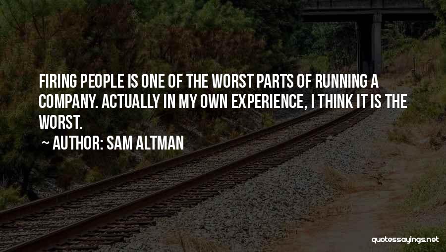 Running A Company Quotes By Sam Altman