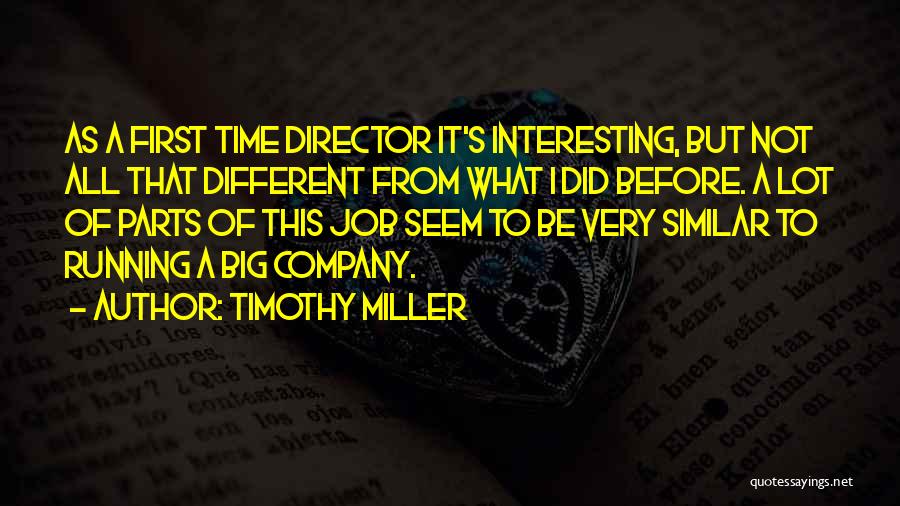 Running A Company Quotes By Timothy Miller