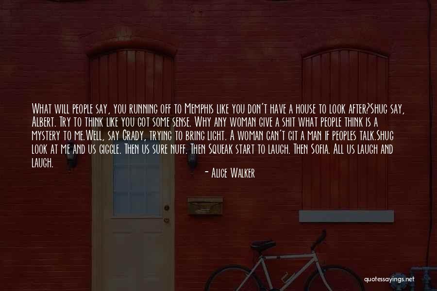 Running After Me Quotes By Alice Walker