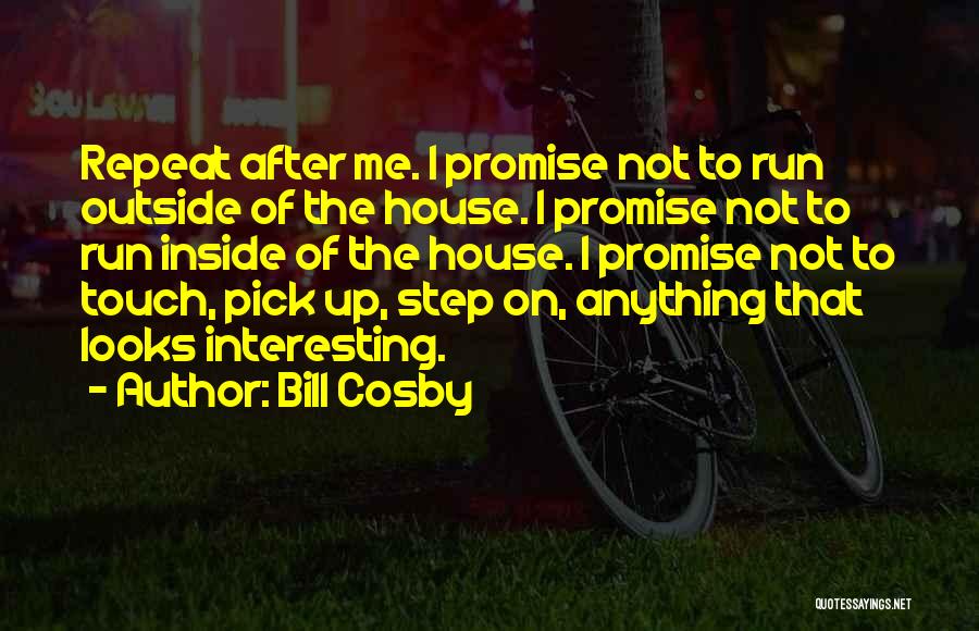 Running After Me Quotes By Bill Cosby