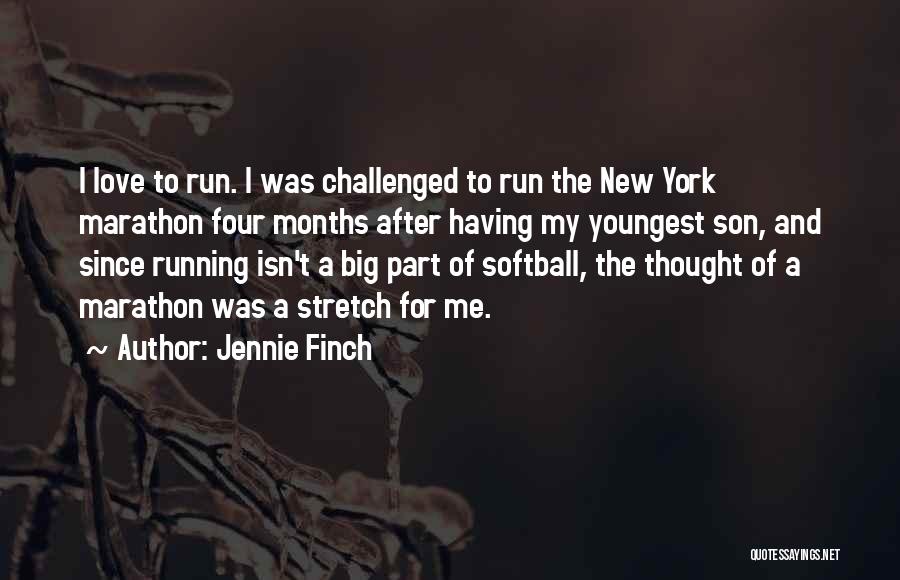 Running After Me Quotes By Jennie Finch
