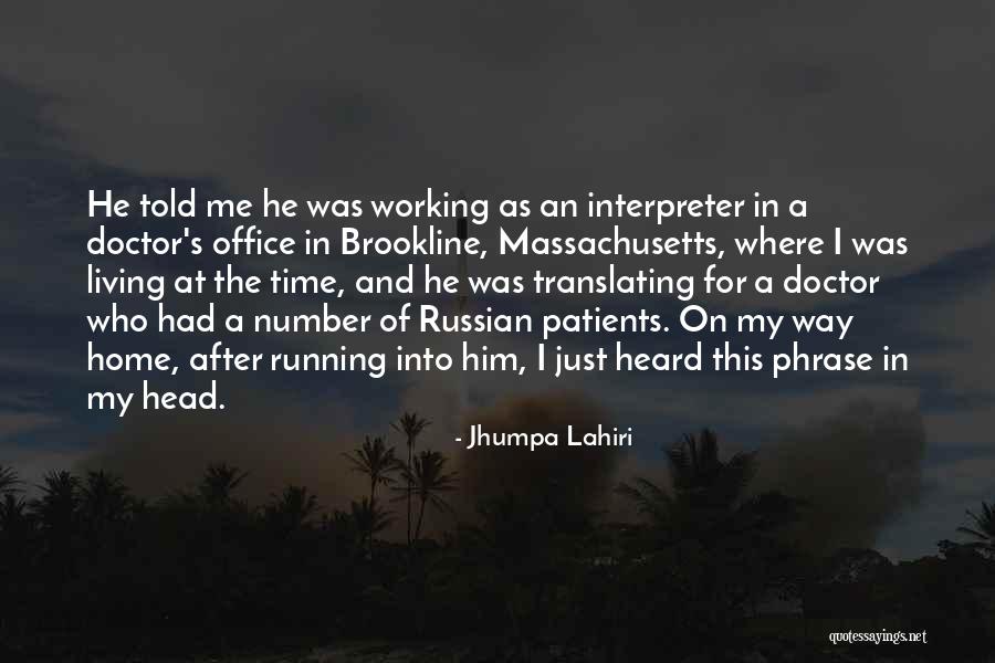 Running After Me Quotes By Jhumpa Lahiri Running After Me Quotes By Jhumpa Lahiri
