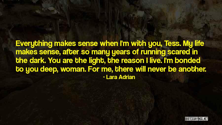 Running After Me Quotes By Lara Adrian Running After Me Quotes By Lara Adrian