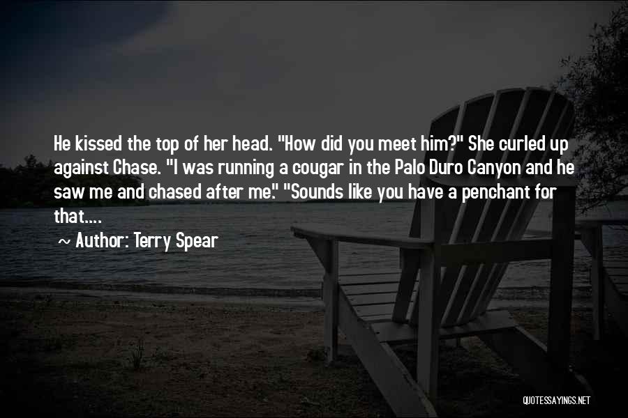 Running After Me Quotes By Terry Spear