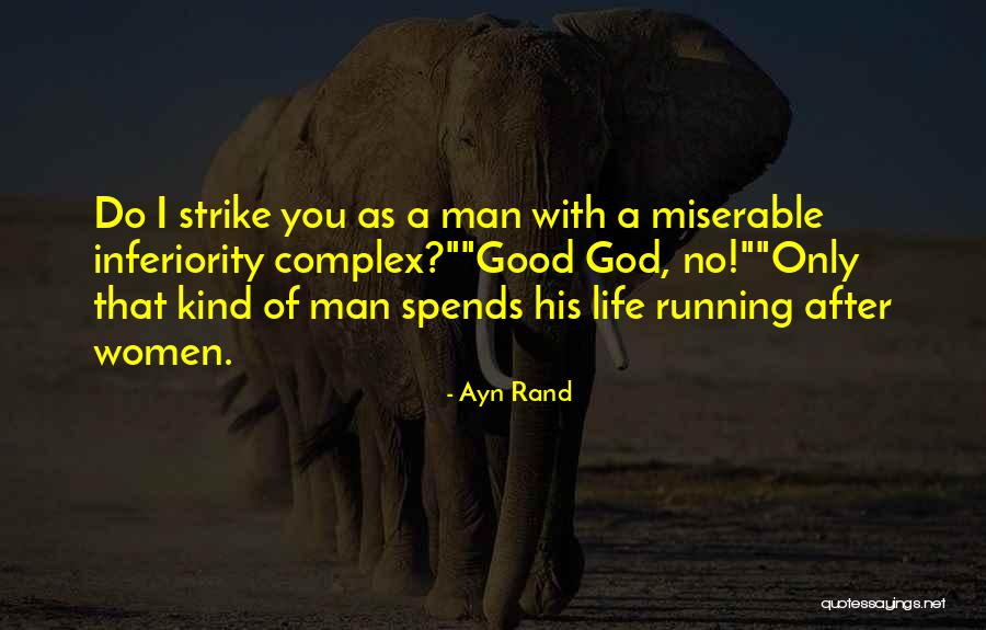 Running After You Quotes By Ayn Rand Running After You Quotes By Ayn Rand