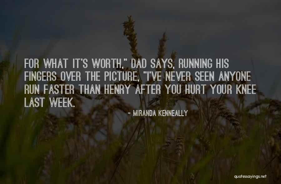 Running After You Quotes By Miranda Kenneally Running After You Quotes By Miranda Kenneally