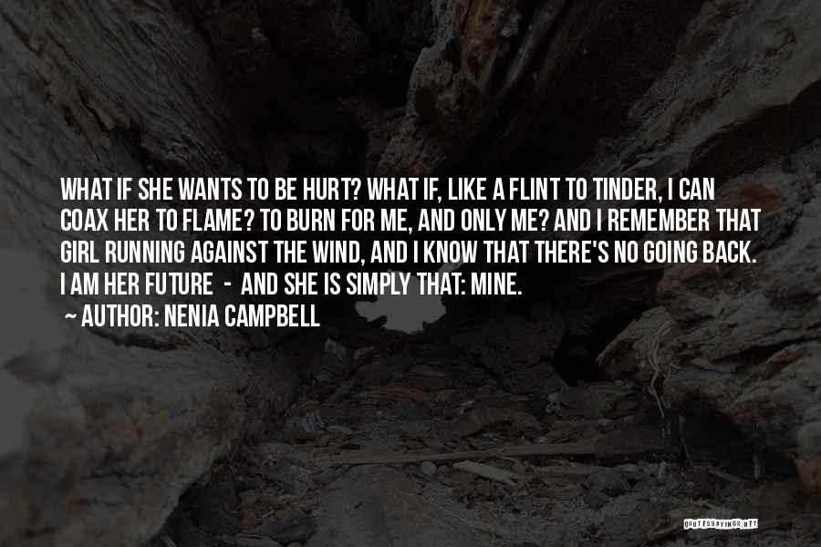 Running Against The Wind Quotes By Nenia Campbell