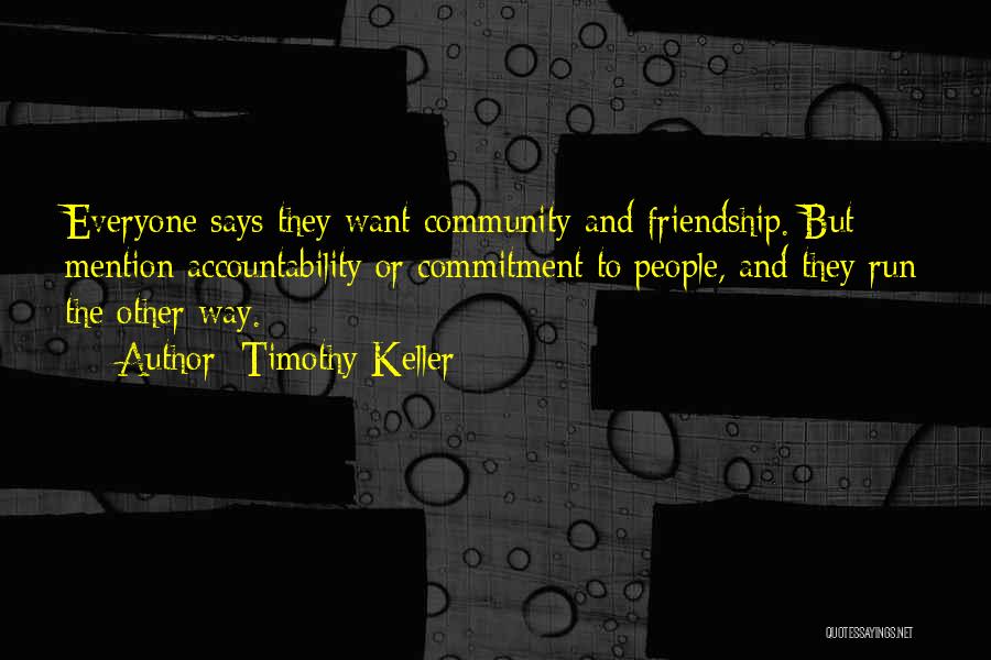 Running And Friendship Quotes By Timothy Keller