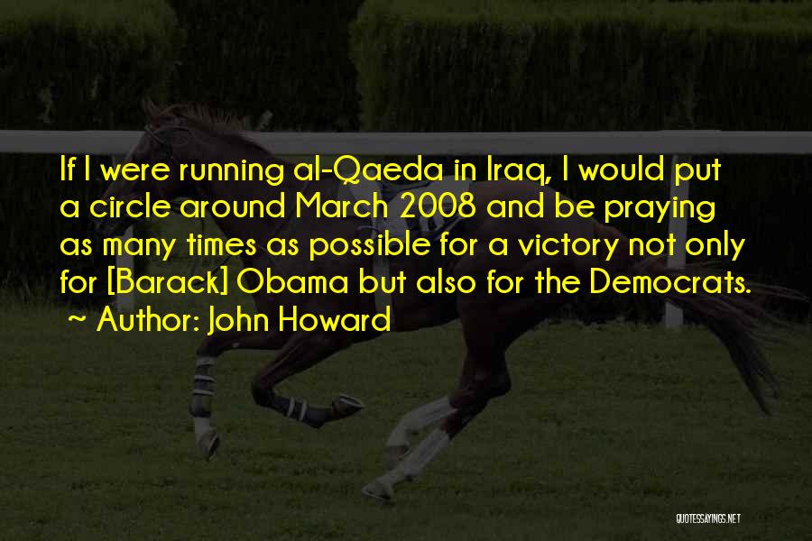 Running Around In Circles Quotes By John Howard