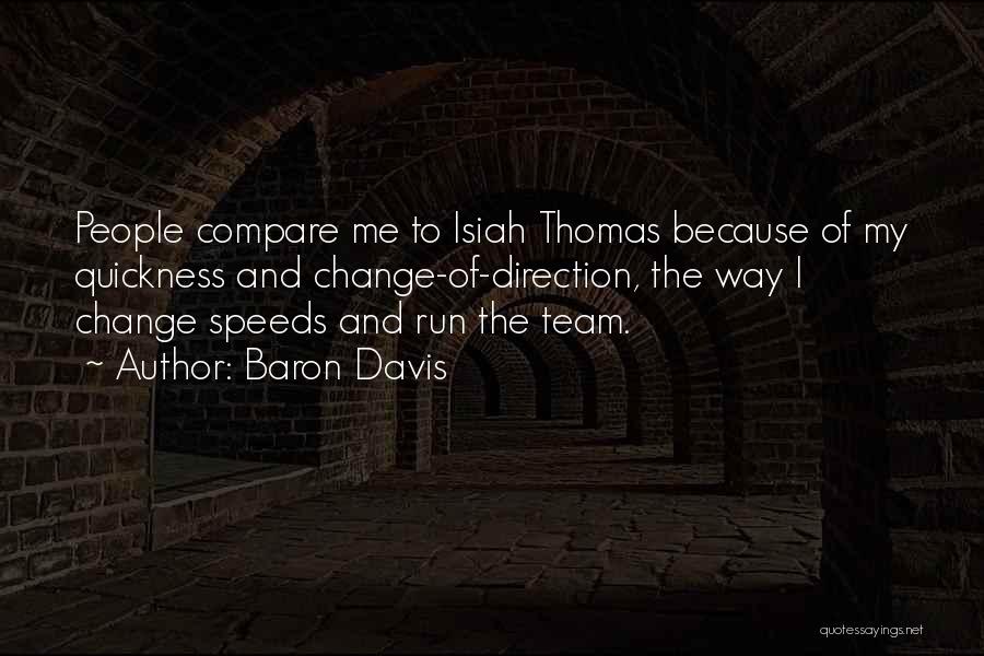 Running As A Team Quotes By Baron Davis