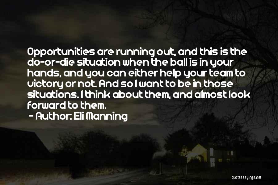 Running As A Team Quotes By Eli Manning