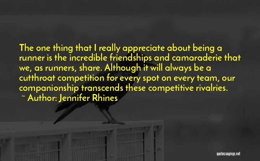 Running As A Team Quotes By Jennifer Rhines