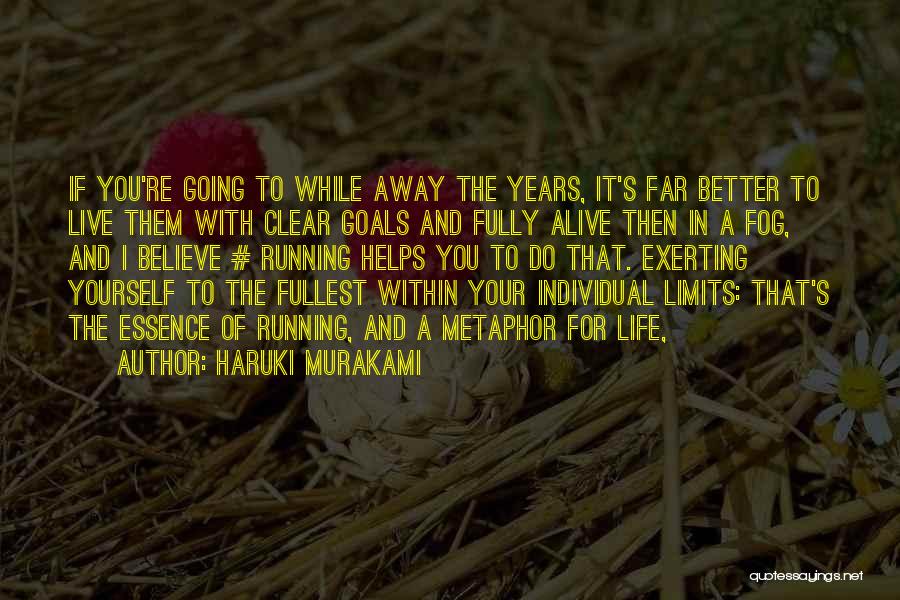 Running Away And Life Quotes By Haruki Murakami