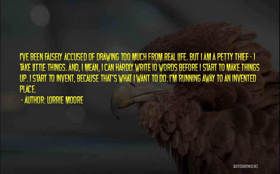 Running Away And Life Quotes By Lorrie Moore