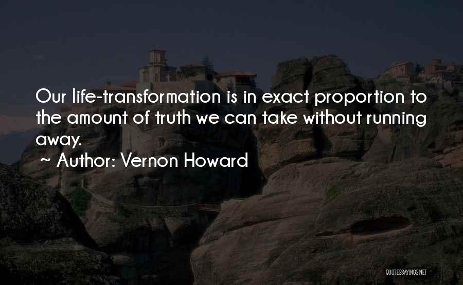 Running Away From Truth Quotes By Vernon Howard