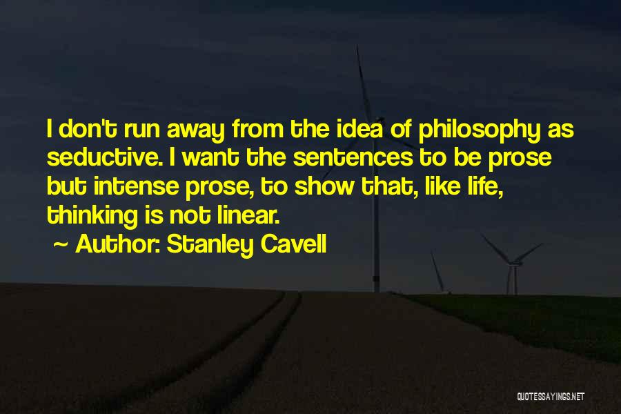 Running Away From Your Past Quotes By Stanley Cavell