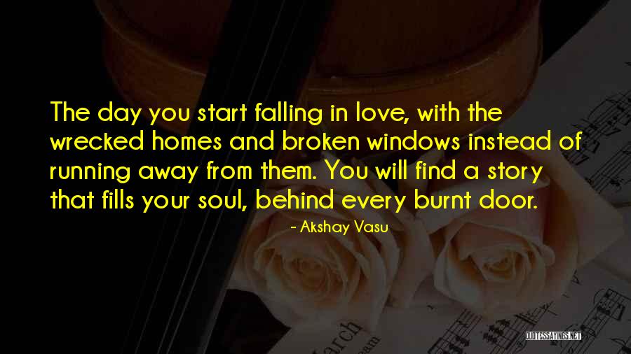 Running Away Love Quotes By Akshay Vasu Running Away Love Quotes By Akshay Vasu