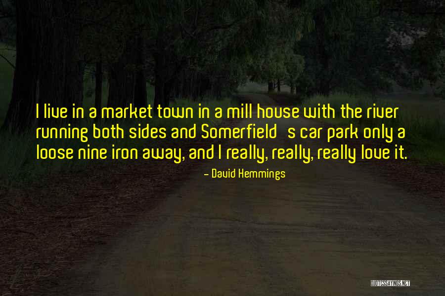 Running Away Love Quotes By David Hemmings Running Away Love Quotes By David Hemmings