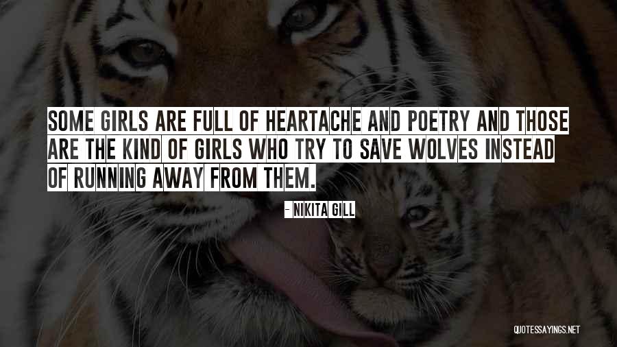 Running Away Love Quotes By Nikita Gill Running Away Love Quotes By Nikita Gill