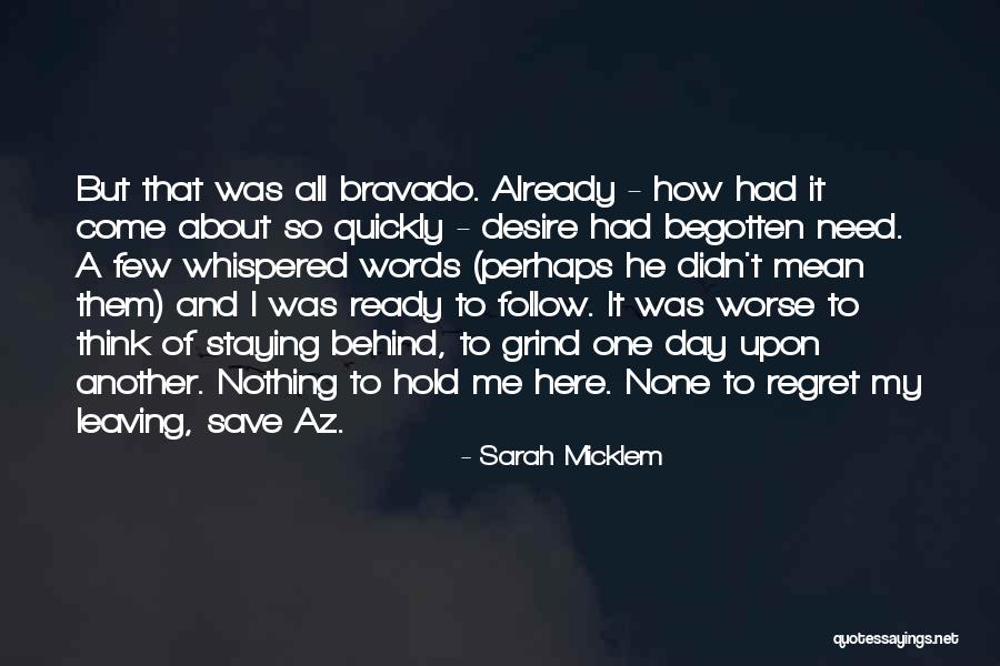 Running Away Love Quotes By Sarah Micklem Running Away Love Quotes By Sarah Micklem