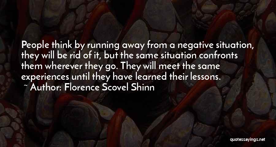 Running Away Quotes By Florence Scovel Shinn