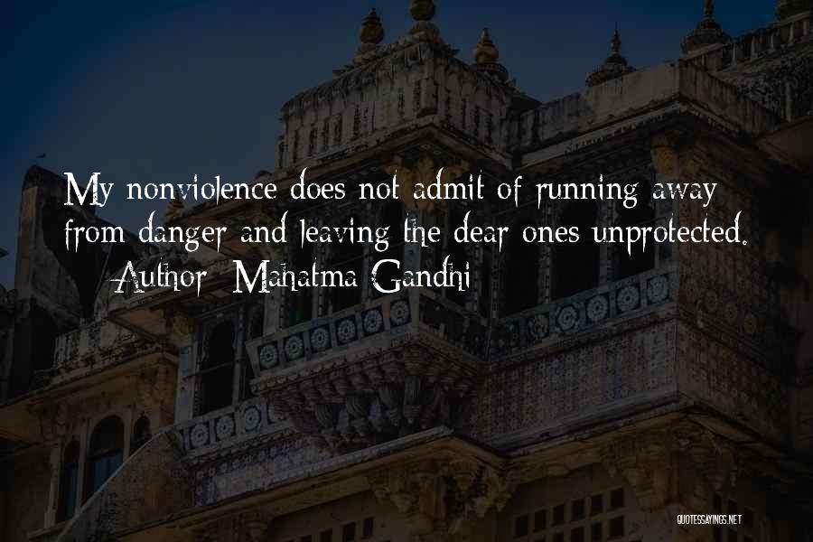 Running Away Quotes By Mahatma Gandhi