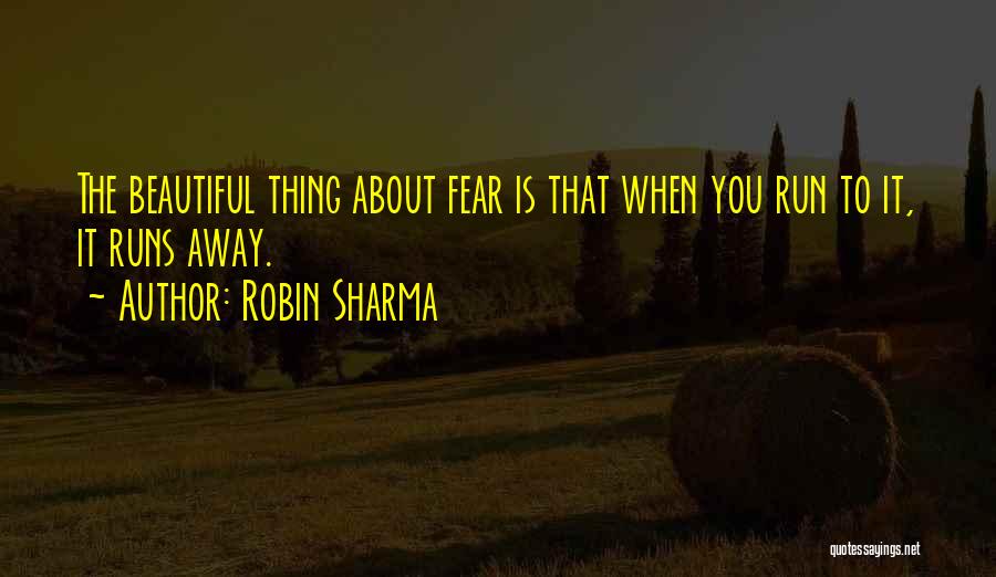 Running Away Quotes By Robin Sharma