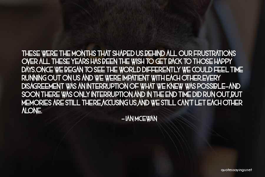 Running Back To Each Other Quotes By Ian McEwan Running Back To Each Other Quotes By Ian McEwan
