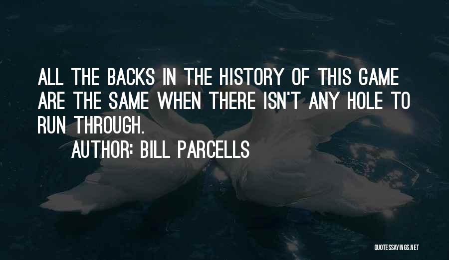 Running Backs Quotes By Bill Parcells