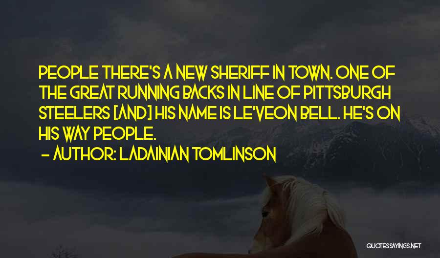 Running Backs Quotes By LaDainian Tomlinson