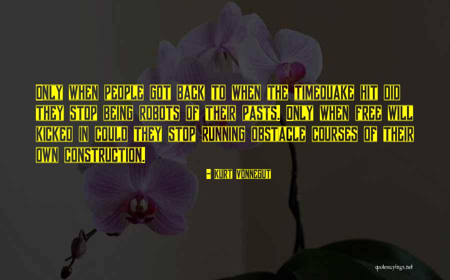 Running Being Quotes By Kurt Vonnegut Running Being Quotes By Kurt Vonnegut