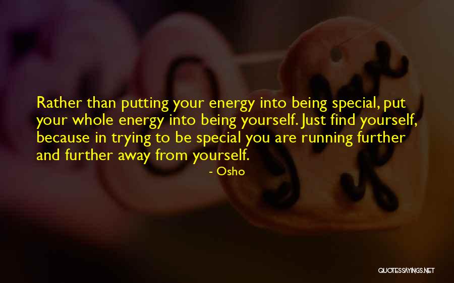 Running Being Quotes By Osho Running Being Quotes By Osho