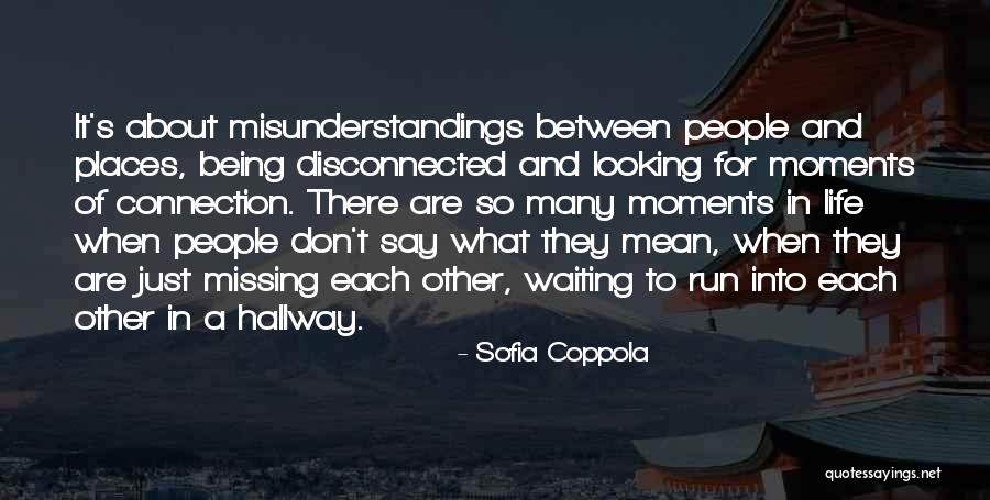 Running Being Quotes By Sofia Coppola Running Being Quotes By Sofia Coppola