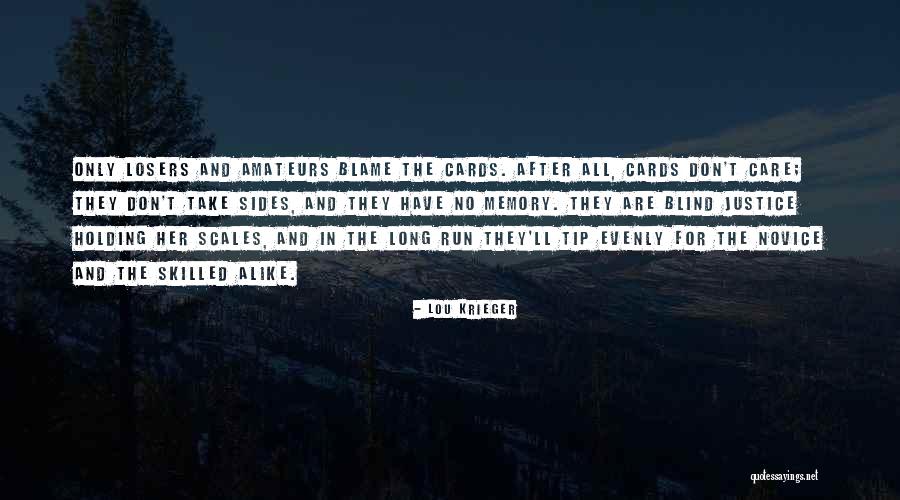 Running Blind Quotes By Lou Krieger Running Blind Quotes By Lou Krieger