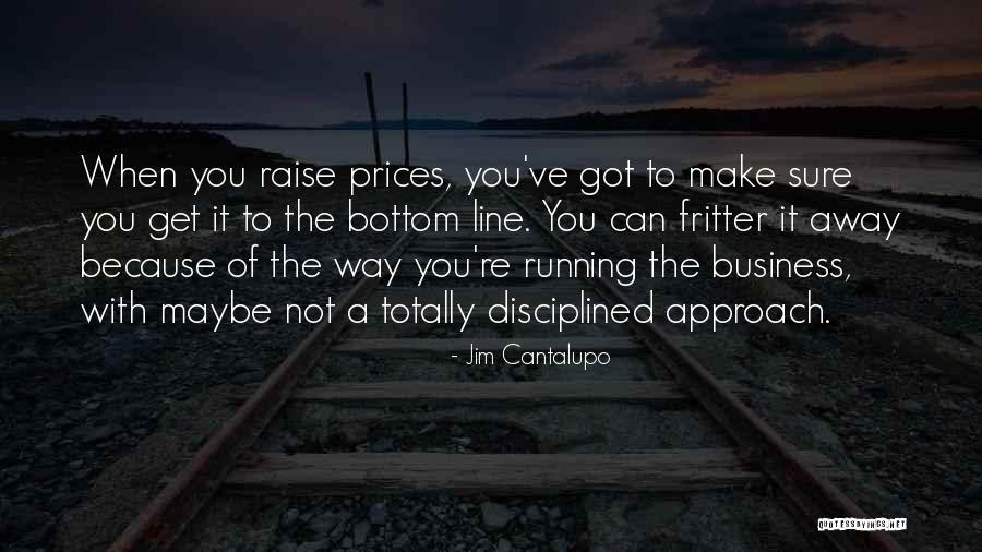 Running Business Quotes By Jim Cantalupo Running Business Quotes By Jim Cantalupo