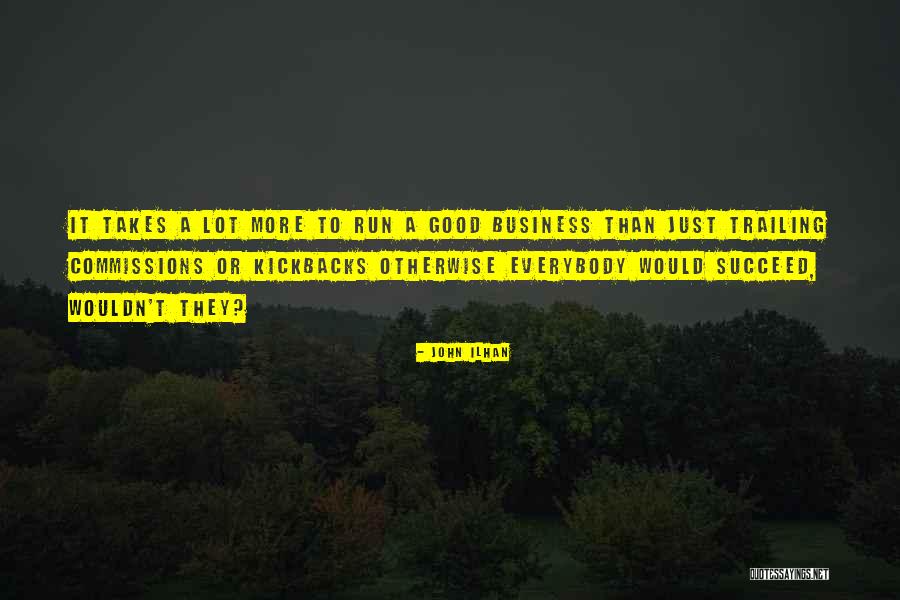 Running Business Quotes By John Ilhan Running Business Quotes By John Ilhan