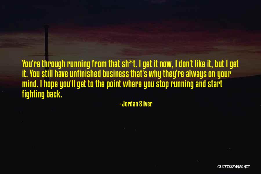 Running Business Quotes By Jordan Silver Running Business Quotes By Jordan Silver