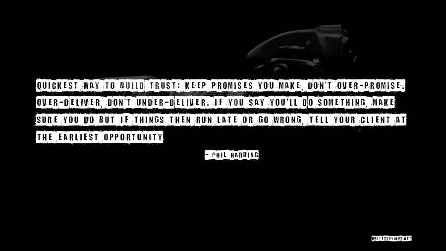 Running Business Quotes By Phil Harding Running Business Quotes By Phil Harding