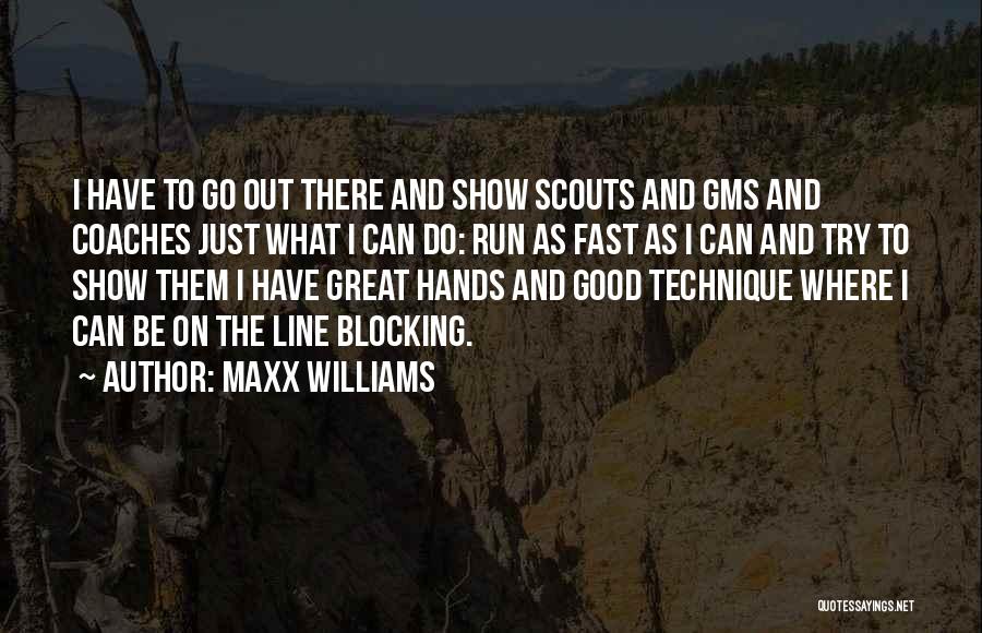 Running Coaches Quotes By Maxx Williams